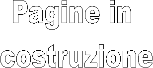 Pagine in 
costruzione